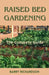 Raised Bed Gardening by Barry Richardson