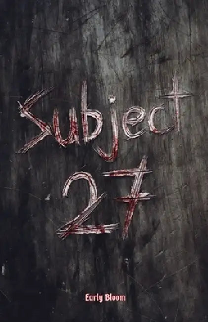 Subject 27: Auditory Anomaly by Early Bloom
