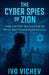 The Cyber Spies Of Zion by Ivo Vichev