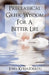 Pre-Classical Greek Wisdom For A Better Life by John Kyriazoglou