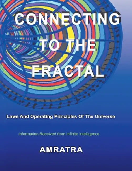 Connecting to the Fractal by Amratra