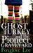 Ghost Turkey and the Pioneer Graveyard (Canadian English) by Foxglove Lee