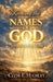 Knowing the Names of God by Clyde Hughley
