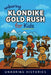 Unboring Klondike Gold Rush for Kids by Unboring Histories