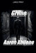 Grime by Aaron Abilene