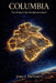 Columbia: The Forgotten Supercontinent by John Pritchett