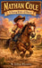 Nathan Cole - A Young Rider Of Honor by Joshua Rhoades