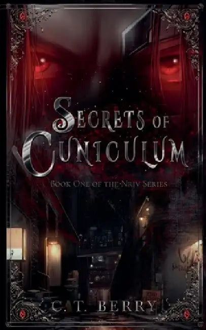 Secrets of Cuniculum by C. T. Berry