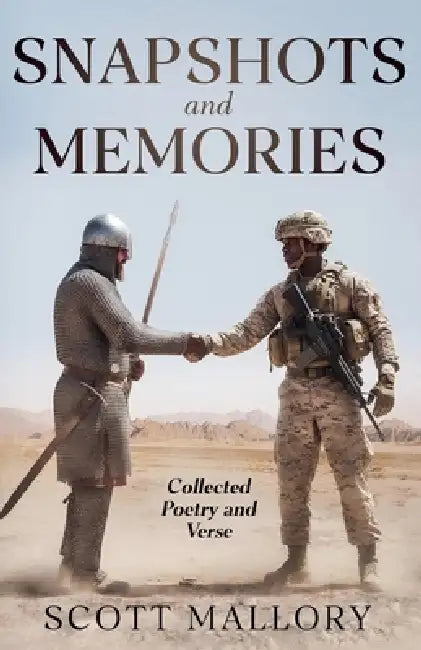 Snapshots and Memories by Scott Mallory