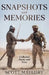 Snapshots and Memories by Scott Mallory