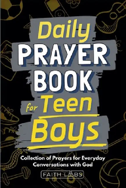 Daily Prayer Book for Teen Boys by Faithlabs