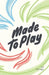 Made to Play by Ian Dolinger