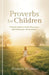Proverbs for Children by Abraham Reymond