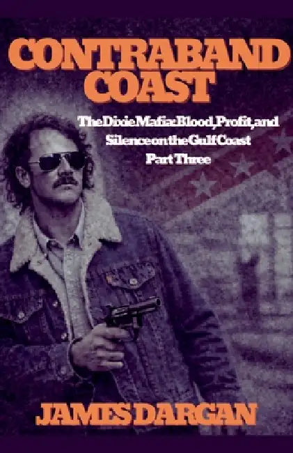 Contraband Coast by James Dargan
