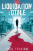Liquidation totale by Paul Toskiam
