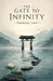 The Gate to Infinity by Steve Brandl