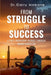 From Struggle to Success: A First-Generation Journey Through Higher Education by Garry Mebane
