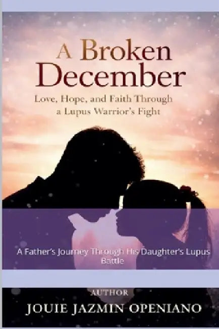 A Broken December by Jouie Openiano