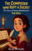 The Composer Who Kept a Secret: The Story of Fanny Mendelssohn For Kids by Sarah Michaels