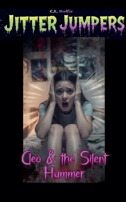 Cleo & the Silent Hummer by C. E. Wolfie