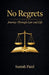 No Regrets by Suresh Patel