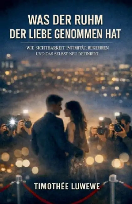 Was der Ruhm der Liebe genommen hat by Timothée Luwewe