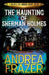 The Haunting of Sherman Holmes by Andrea Frazer