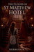 The Floors of St Matthew Hotel by Hermosa N