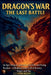 Dragon's War: The Last Battle by Tom Klein