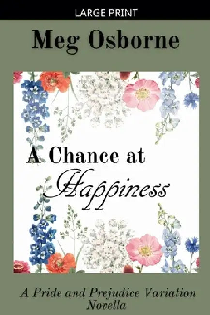 A Chance at Happiness by Meg Osborne