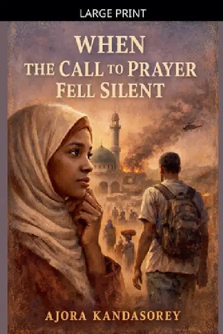 When The Call To Prayer Fell Silent by Ajora Kandasorey