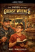 The Order of the Greasy Wrench by Amy Marigold