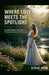 Where Love Meets The Spotlight by Sirk Mis
