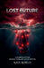 Lost Future: A Sci-Fi Techno-Thriller in the Depths. by Raul Robles