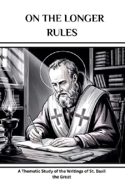 On the Longer Rules by Leo Eusebius