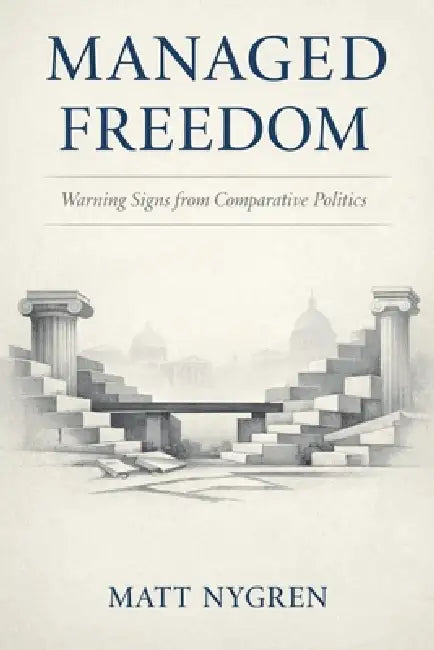 Managed Freedom by Matt Nygren