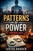 Patterns of Power: True RICO Cases by Javier Rhoden