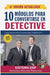10 Modules for Becoming a Detective 3rd Edition by Paulo Morocho