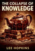 The Collapse of Knowledge by Lee Hopkins