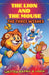 The Lion and the Mouse: The Three Wishes by Paul A. Lynch
