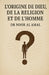L'Origine de Dieu de la Religion Et de l'Homme by Noor Al Amal
