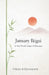 January Ikigai: A New Poetic Genre of Presence by Udaya R. Tennakoon