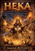 HEKA The Original Magic System That Predates Everything Else by Simone Butler