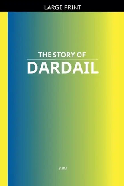 The Story of Dardail by Maa
