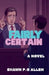 Fairly Certain by Shawn P. O. Allen