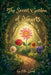 The Secret Garden of Hearts by Ella Brook