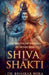 Shiva and Shakti: The Roots of Tantra in Hinduism by Bhaskar Bora