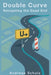 Double Curve - Navigating the Dead End by Andreas Schulz