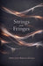Strings and Fringes by Omondi Brian Ouma