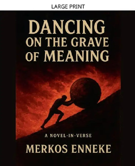 Dancing on the Grave of Meaning by Merkos Enneke